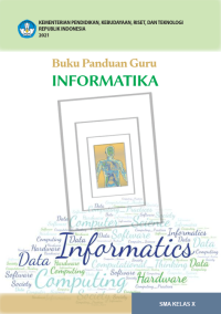 Image of Buku Panduan Guru Informatika untuk SMA Kelas X