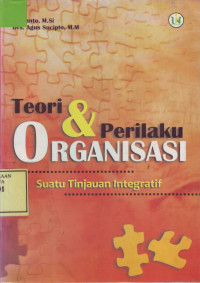 Image of Teori & Perilaku Organisasi Sebuah Tinjaun Integratif